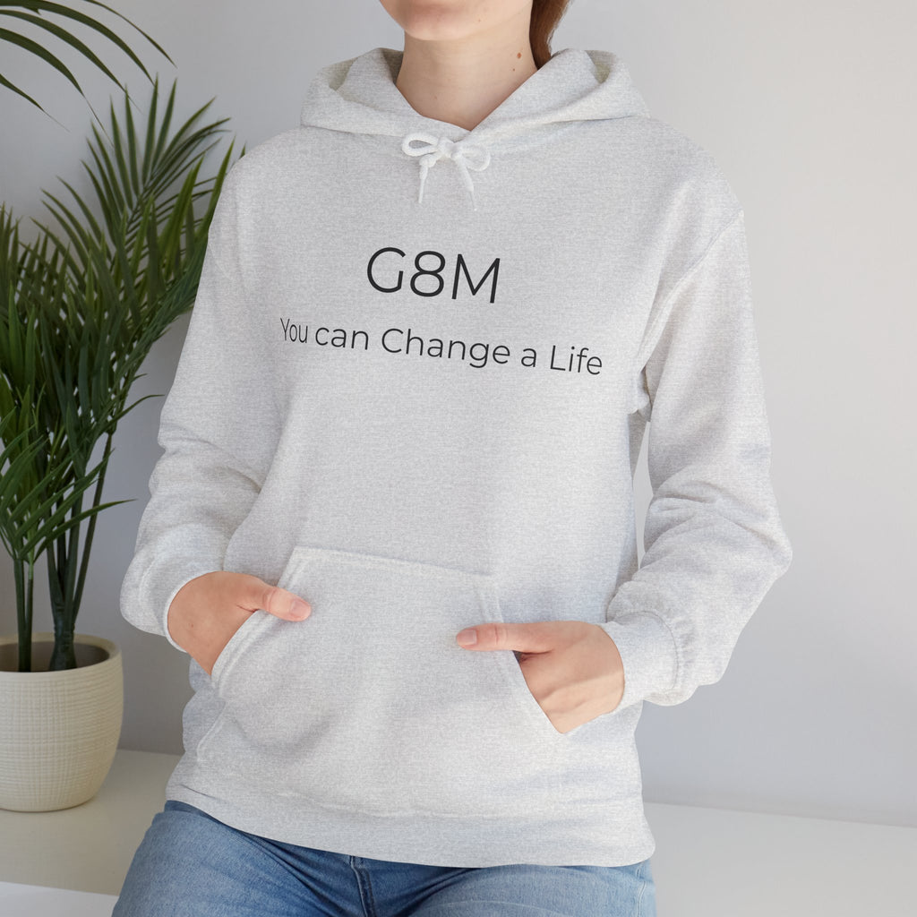 G8M "You Can Change a Life" Hoodie — Inspirational Awareness Pullover
