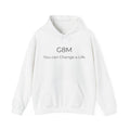 G8M "You Can Change a Life" Hoodie — Inspirational Awareness Pullover