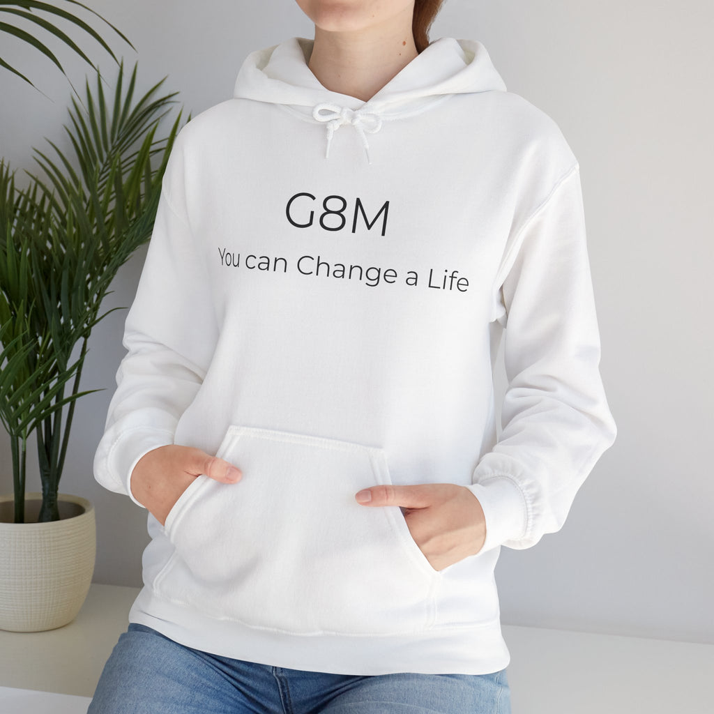 G8M "You Can Change a Life" Hoodie — Inspirational Awareness Pullover