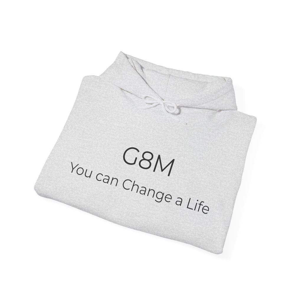 G8M "You Can Change a Life" Hoodie — Inspirational Awareness Pullover