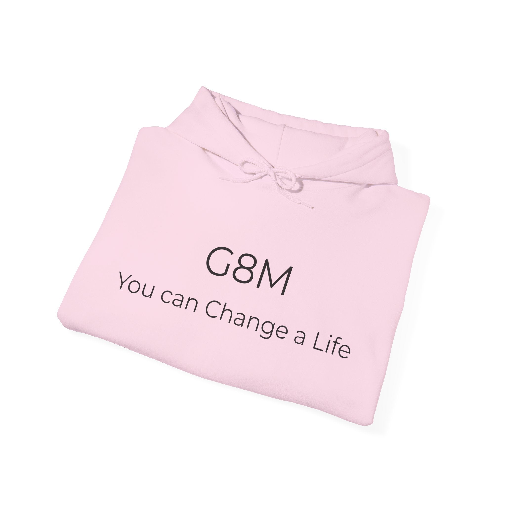 G8M "You Can Change a Life" Hoodie — Inspirational Awareness Pullover