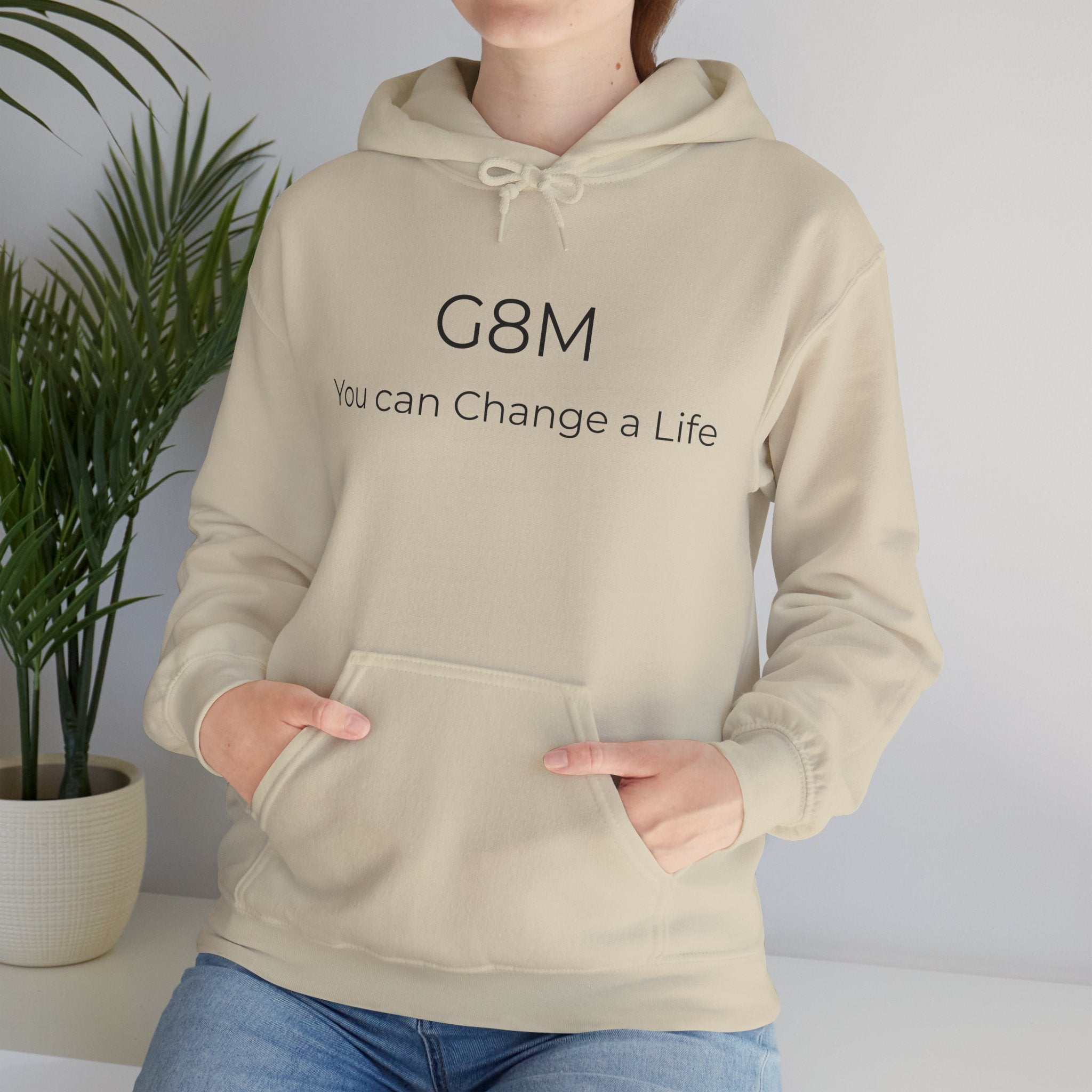 G8M "You Can Change a Life" Hoodie — Inspirational Awareness Pullover